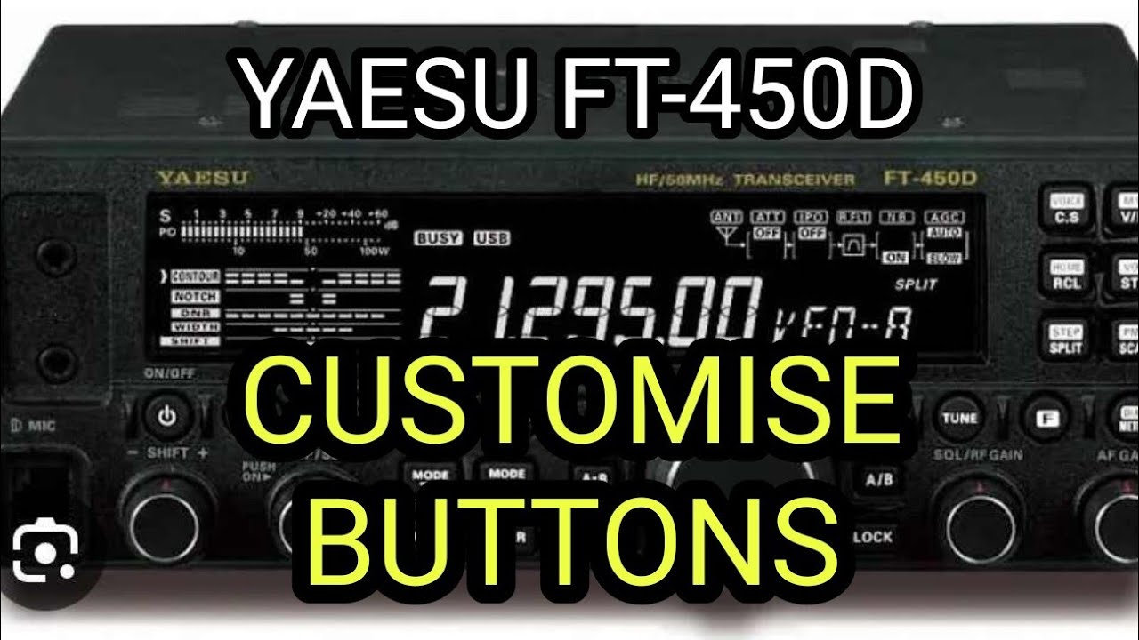 YAESU FT-450D , CUSTOMISE BUTTONS - YouTube