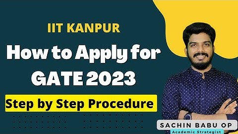HOW TO APPLY GATE 2023 | COMPLETE PROCEDURE | STEP BY STEP  PROCESS