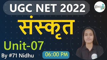 06:00 PM-#71 Sanskrit UGC NET 2022 | UGC NET 2022 | UGC NET Sanskrit Class By NIDHU