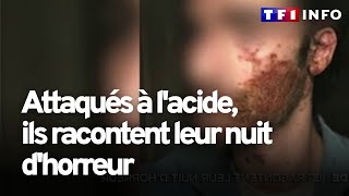 Angoulême : attaqués à l'acide, ils racontent leur nuit d'horreur