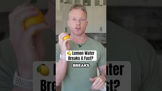 Does Lemon Water Break Your Fast?