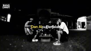 Batas Langit - Tak Seharusnya (Official Lyric Video)