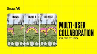 Version Control Support and Multi-User Collaboration in Lens Studio