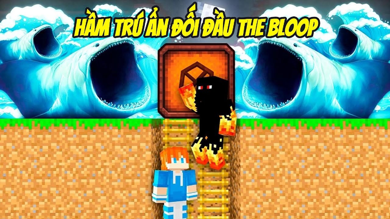 Thử Thách XÂY HẦM TRÚ ẨN AN TOÀN ĐỐI ĐẦU THE BLOOP Trong Minecraft Siêu Bất Ổn🤣