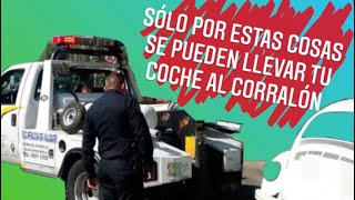 🚔🚨🚘 CORRALONES DE AUTOS EN MÉXICO | RAZONES POR LAS QUE SE PUEDEN LLEVAR TU AUTO AL DEPÓSITO 🚘🚨🚔