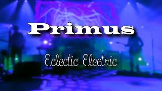 Primus - Eclectic Electric (letra en español)