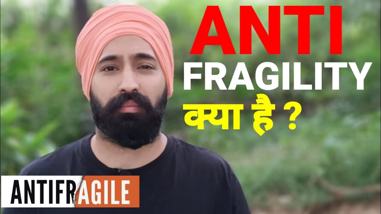 Antifragility kya hai | How to be antifragile | Resilience in Hindi Psychology