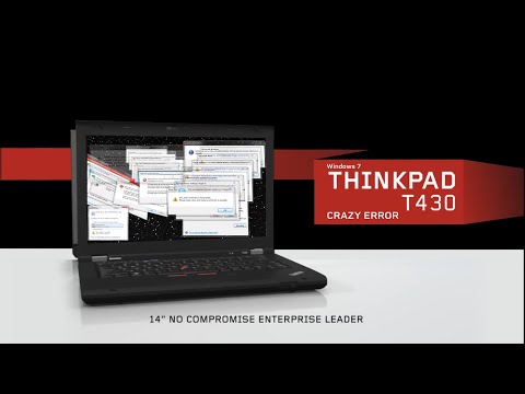 Windows 7 / ThinkPad T430 OEM Crazy Error Collab