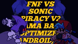 FNF Vs Sonic Piracy V2 Gama baja Optimized Android/Pc