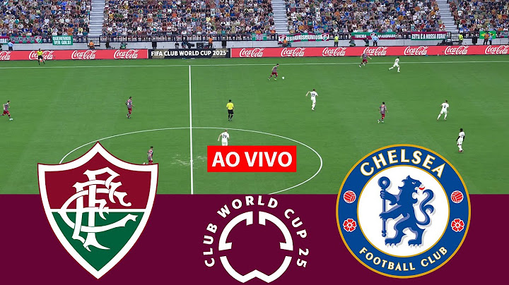 [AO VIVO] Fluminense x Chelsea. Copa do Mundo de Clubes da FIFA 2025 Jogo completo - videogame