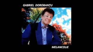 Gabriel Dorobanțu - Melancolie chords