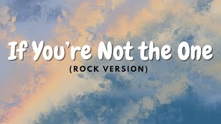 Awake Again  If Youre Not The One