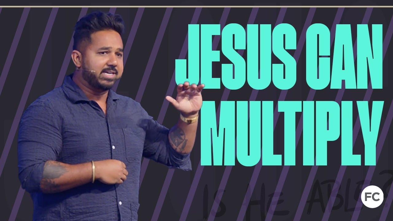 Investigating Jesus pt2 Week 6 JESUS IS ABLE TO MULTIPLY YouTube