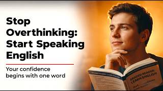 Stop Overthinking: Start Speaking English✅|| Graded Reader || English Story for Beginners