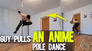 Guy Tries to Act Like an Anime Character While Pole Dancing
