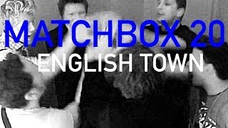 Matchbox Twenty [OFFICIAL]  &quot;English Town&quot;  2013 World Tour