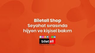 Seyahat Sırasında Hijyen Ve Kişisel Bakım - Biletall Shop Seyahat İpuçları