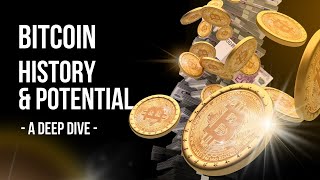 Bitcoin: A Deep Dive into its History