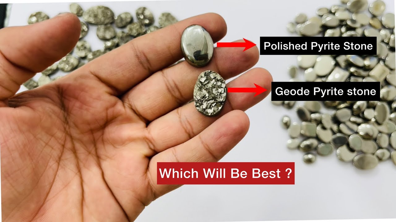 Geode pyrite V/s Polish Pyrite STONE पाइराइट पत्थर Types of Pyrite