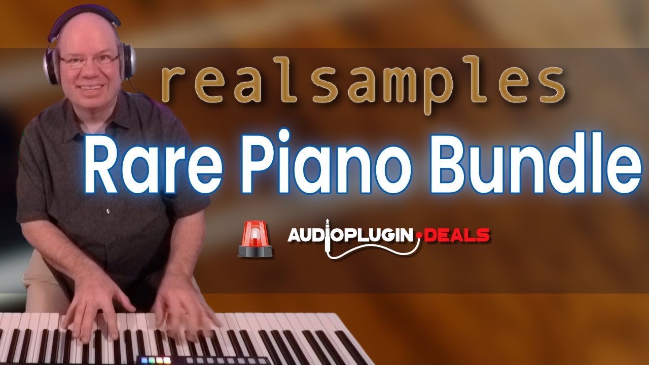 realsamples Rare Piano Bundle | Audio Plugin Deals Special