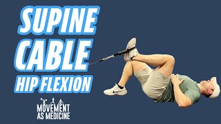 Supine Cable Hip Flexion