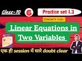 Linear Equations in Two Variables #practiceset1.3 #mhboard 