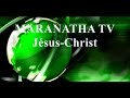 Maranatha tv jsus christ
