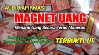 Magnet Uang || Audio Afirmasi Positif || Dijamin 100% Berhasil