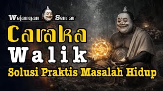 The Secret Of Caraka Walik  Ancient Javanese Science To Reverse Fate Karma And Death semarjawa