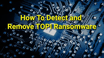 TWIM Ep143 Pt3: What Is TOPI #Ransomware & How To Safely Detect & Remove TOPI Ransomware