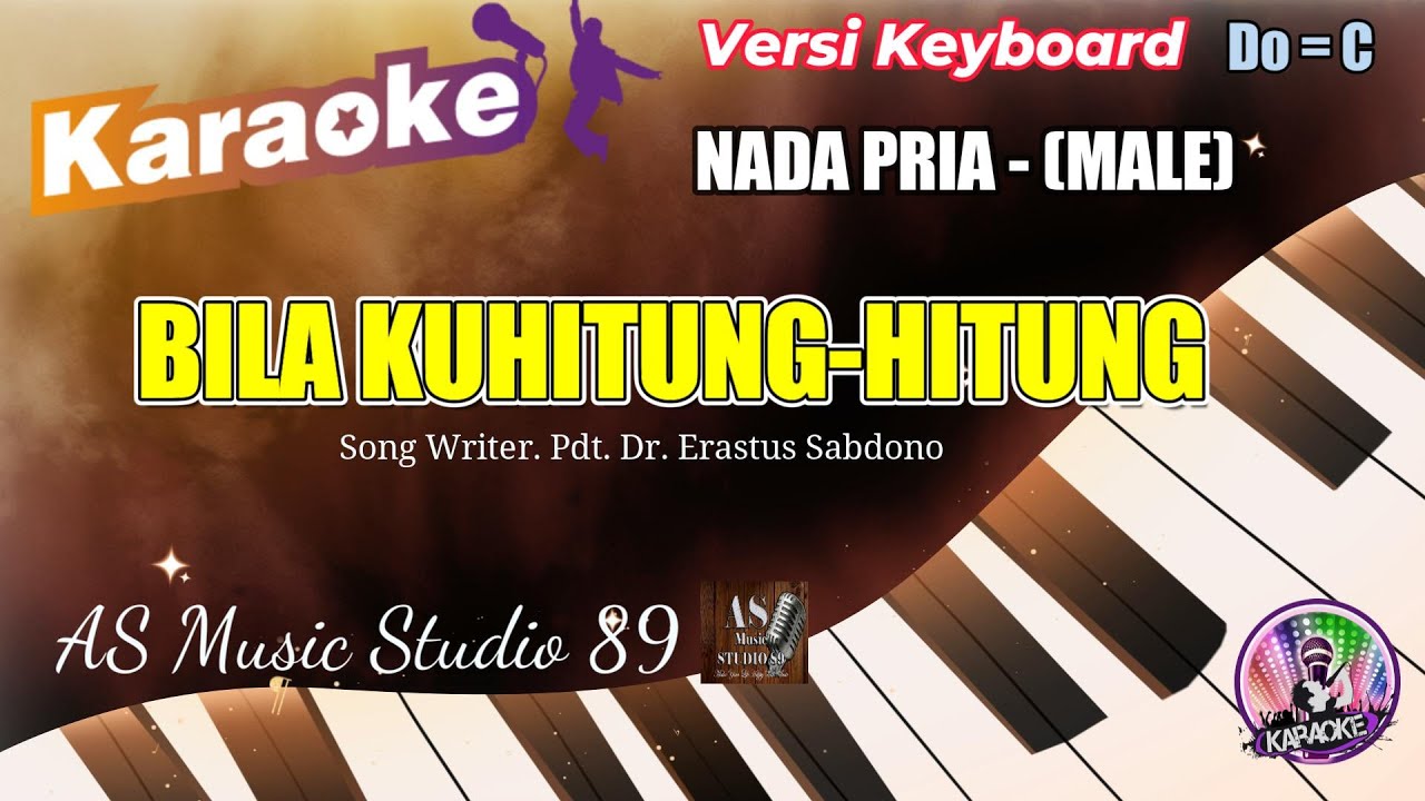 BILA KUHITUNG HITUNG KARAOKE ROHANI KRISTEN NADA PRIA (MALE)  Do = C
