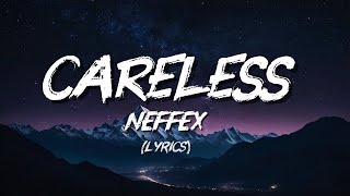 Download Lagu NEFFEX - Careless 💔 (Lyrics Video) | This One Hits Deep MP3 Download Lagu NEFFEX - Careless 💔 (Lyrics Video) | This One Hits Deep MP3