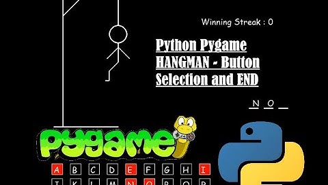 Hangman - Final Button Selection | Python | Pygame Module | Programming Beginners