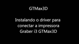 1. Instalação do Driver para Impressora 3D Graber i3 GTMax3D screenshot 2