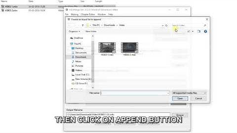 HOW TO MERGE TWO VIDEO FILES IN ONE WITH MKVMERGE, MKVTOOLNIX