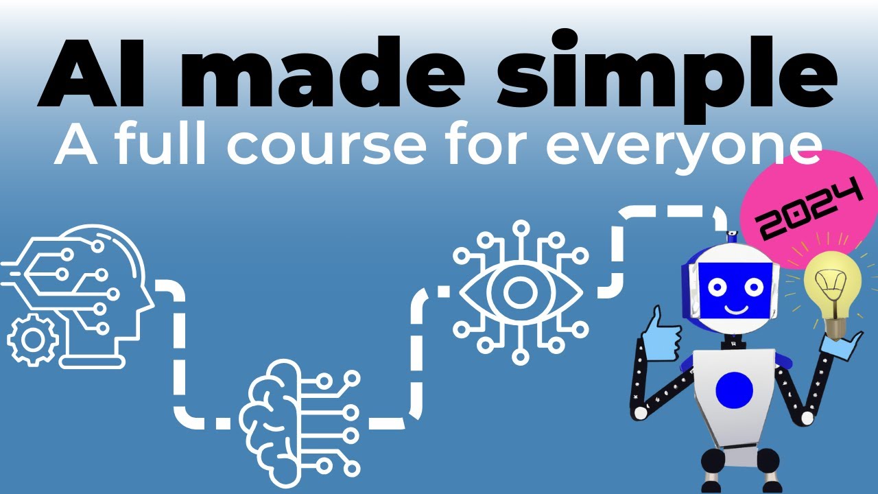 AI Made Simple A Full Course for Everyone YouTube
