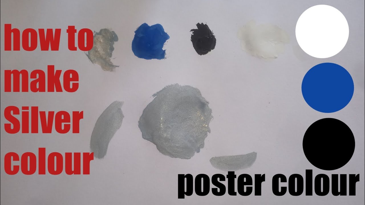 How to make Silver Colour, Acrylic Colour Mixing