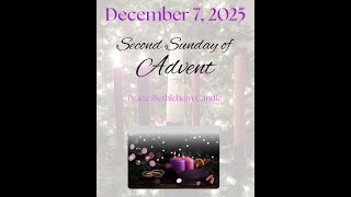 Sunday Mass - December 7, 2025 - Second Sunday of Advent
