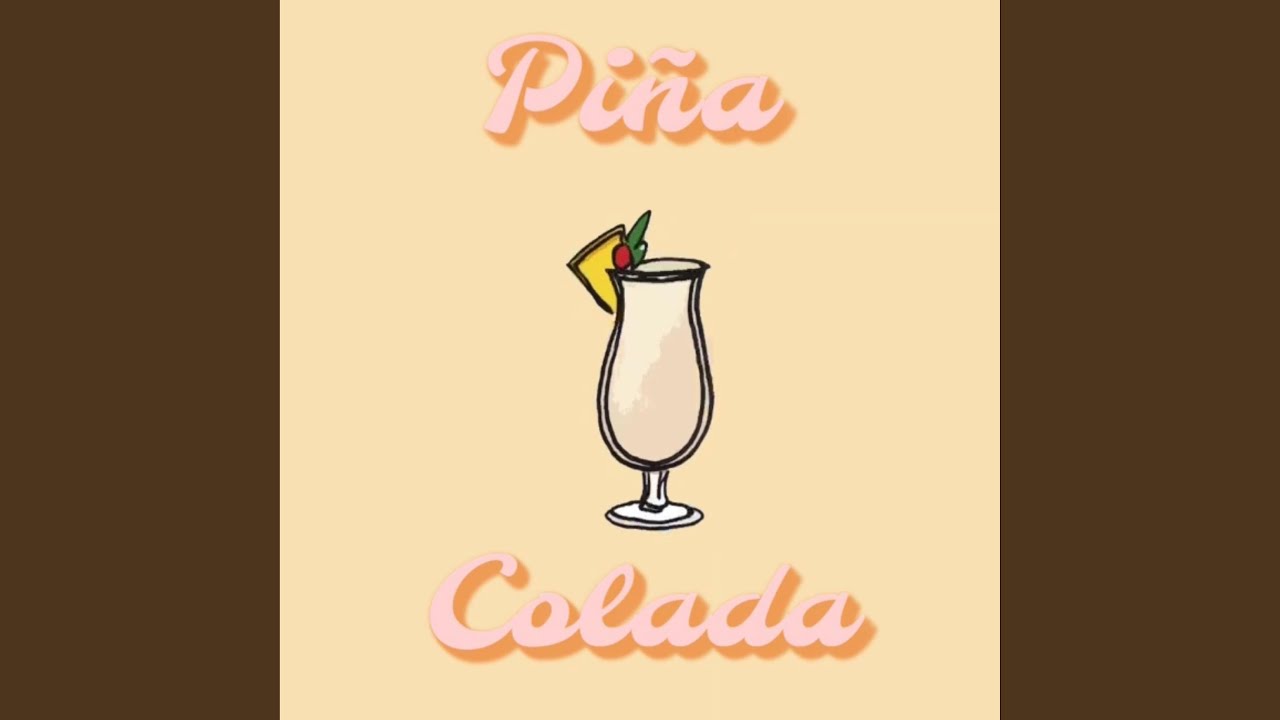Piña Colada YouTube