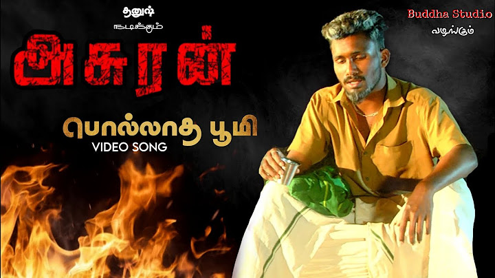 Asuran -Polladha Boomi (Video Song) | Dhanush |Chandru | GV Prakash | Buddha Photography