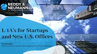 Understanding New Office L1 Visas for Foreign Companies Doing Business in the US