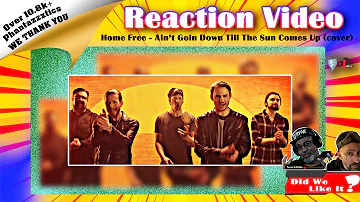 🎶Home Free | Aint' Goin Down Till The Sun Comes Up🎶#reaction #homefree #homefries #thesingoff