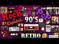 Rock - Pop en Español -  90'S RETROMIX