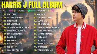 The Best Of Songs - Harris J | Full Album Salam Alaikum, Good Life, Rasool Allah