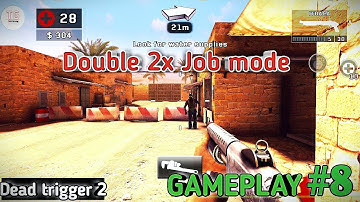 New Daily 2x job mode in Dead trigger 2 and 7th mission completed in Tech 2/ GAMEPLAY  #8