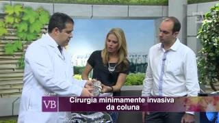 Você Bonita - Cirurgia Minimamente Invasiva da Coluna (26/03/15)