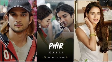 Arijit Singh: Phir Kabhi Song Fullscreen Status | Sushant | Phir Kabhi Song Status | #shorts