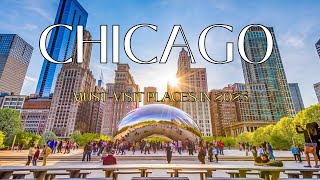 Must Visit Places in Chicago 2023 | Explore the Windy City's Best Attractions | Travel Guide