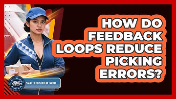 How Do Feedback Loops Reduce Picking Errors?