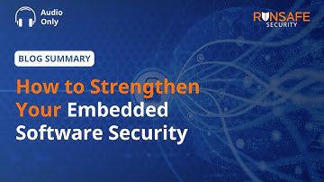 How to Secure Embedded Systems Without Rewriting Code | Memory Safety & SBOM Insights